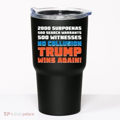 No Collusion Trump Wins Again Tumbler