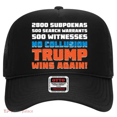 No Collusion Trump Wins Again Hat