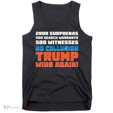 No Collusion Trump Wins Again Tank Top