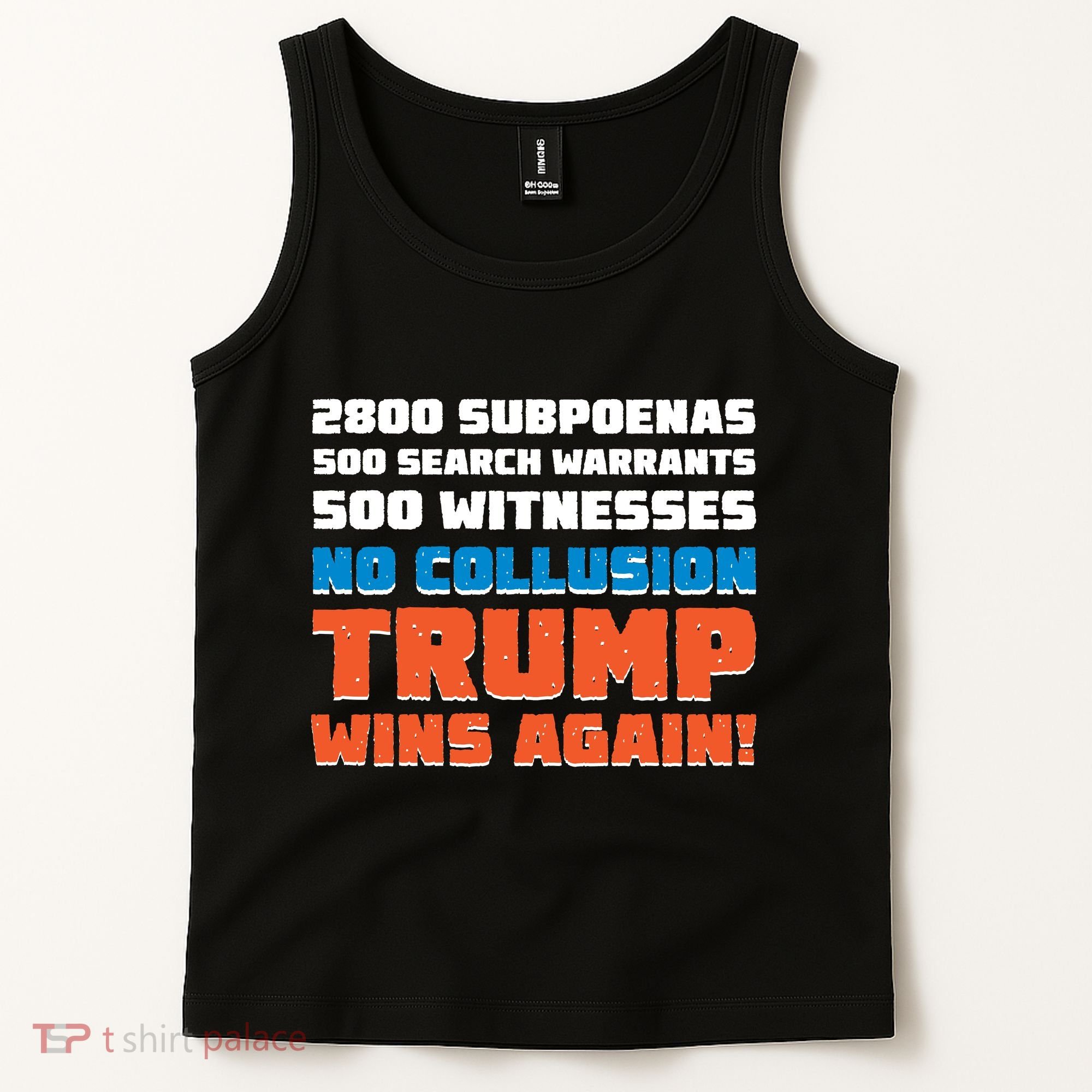 No Collusion Trump Wins Again Tank Top