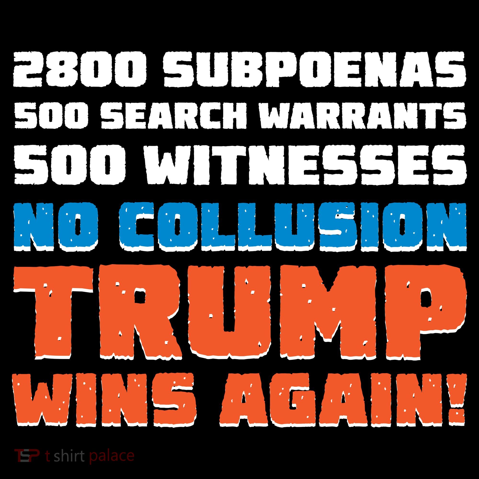 No Collusion Trump Wins Again Tank Top