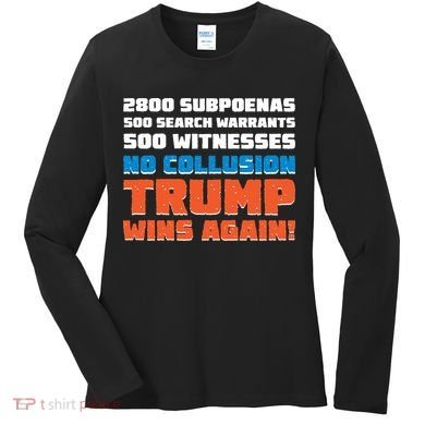 No Collusion Trump Wins Again Women's Long Sleeve Shirt