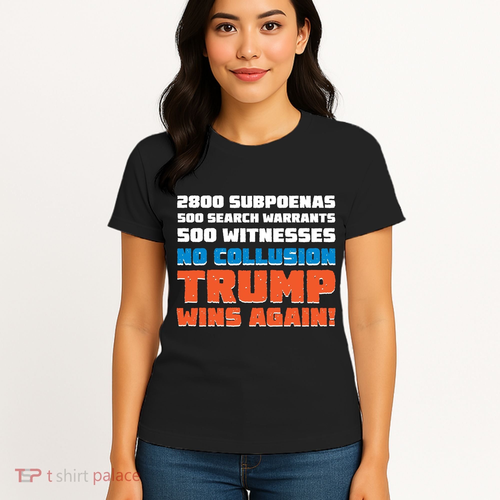 No Collusion Trump Wins Again Women's T-Shirt
