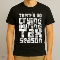 No Crying During Tax Season T-Shirt thumb 3