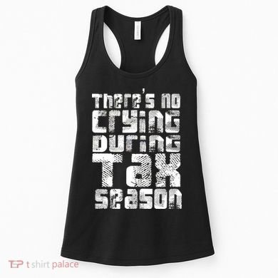 No Crying During Tax Season Women's Tank Top