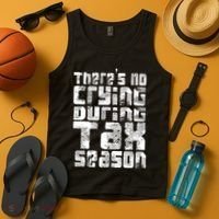 No Crying During Tax Season Tank Top thumb 4