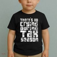 No Crying During Tax Season Toddler T-Shirt thumb 2