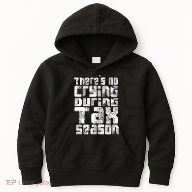 No Crying During Tax Season Kids Hoodie