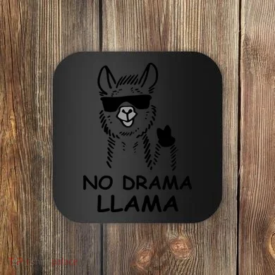 No Drama Llama Coaster
