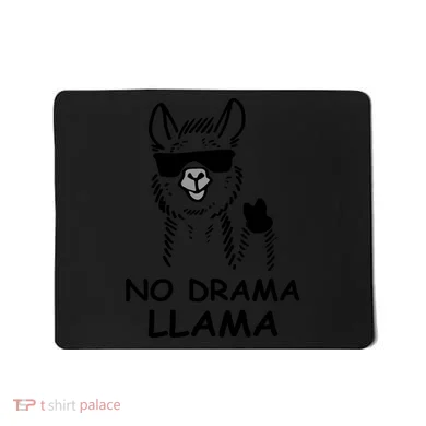 No Drama Llama Mousepad