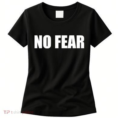 No Fear Word Imprint Women's T-Shirt
