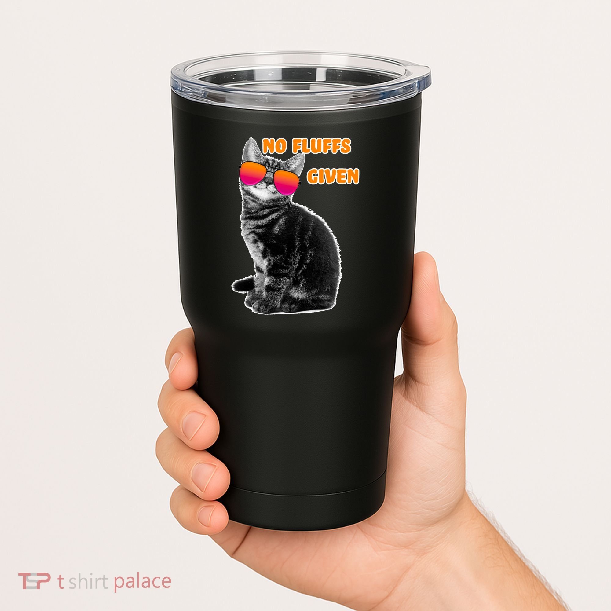 No Fluffs Given Kitten Sunglasses Tumbler