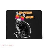 No Fluffs Given Kitten Sunglasses Mousepad thumb 0
