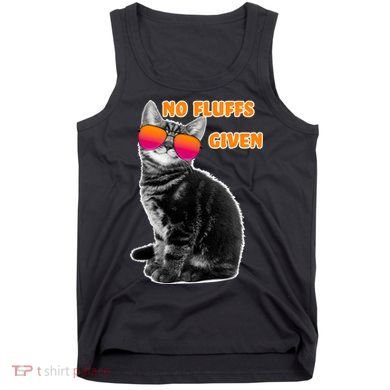 No Fluffs Given Kitten Sunglasses Tank Top