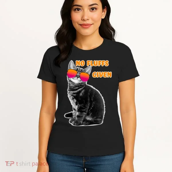 No Fluffs Given Kitten Sunglasses Women's T-Shirt