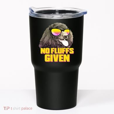 No Fluffs Given Poodle Tumbler