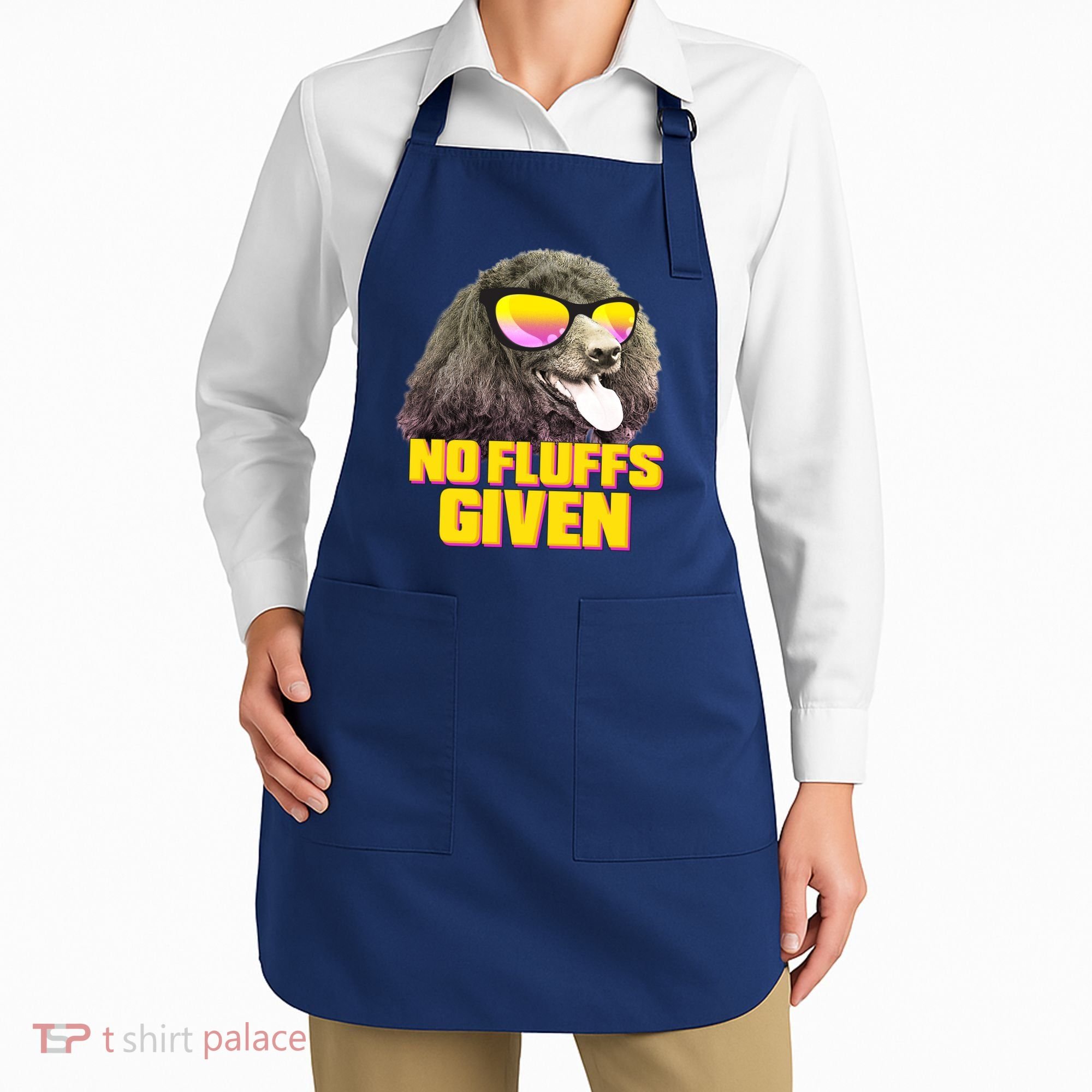 No Fluffs Given Poodle Apron