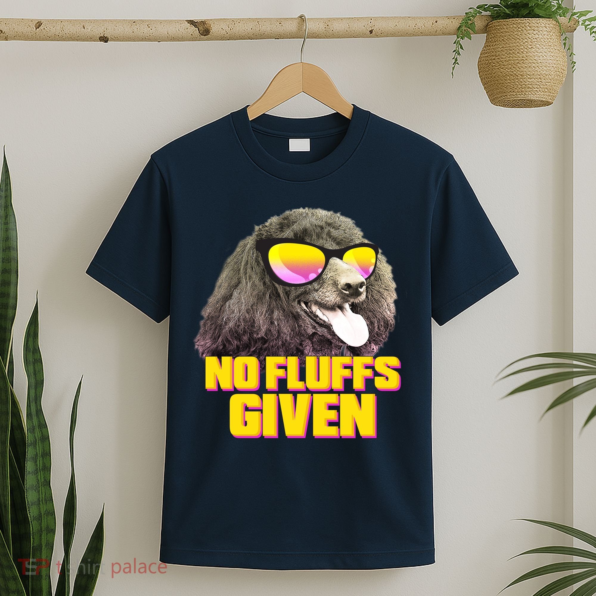No Fluffs Given Poodle T-Shirt