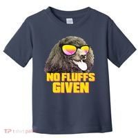 No Fluffs Given Poodle Toddler T-Shirt thumb 0