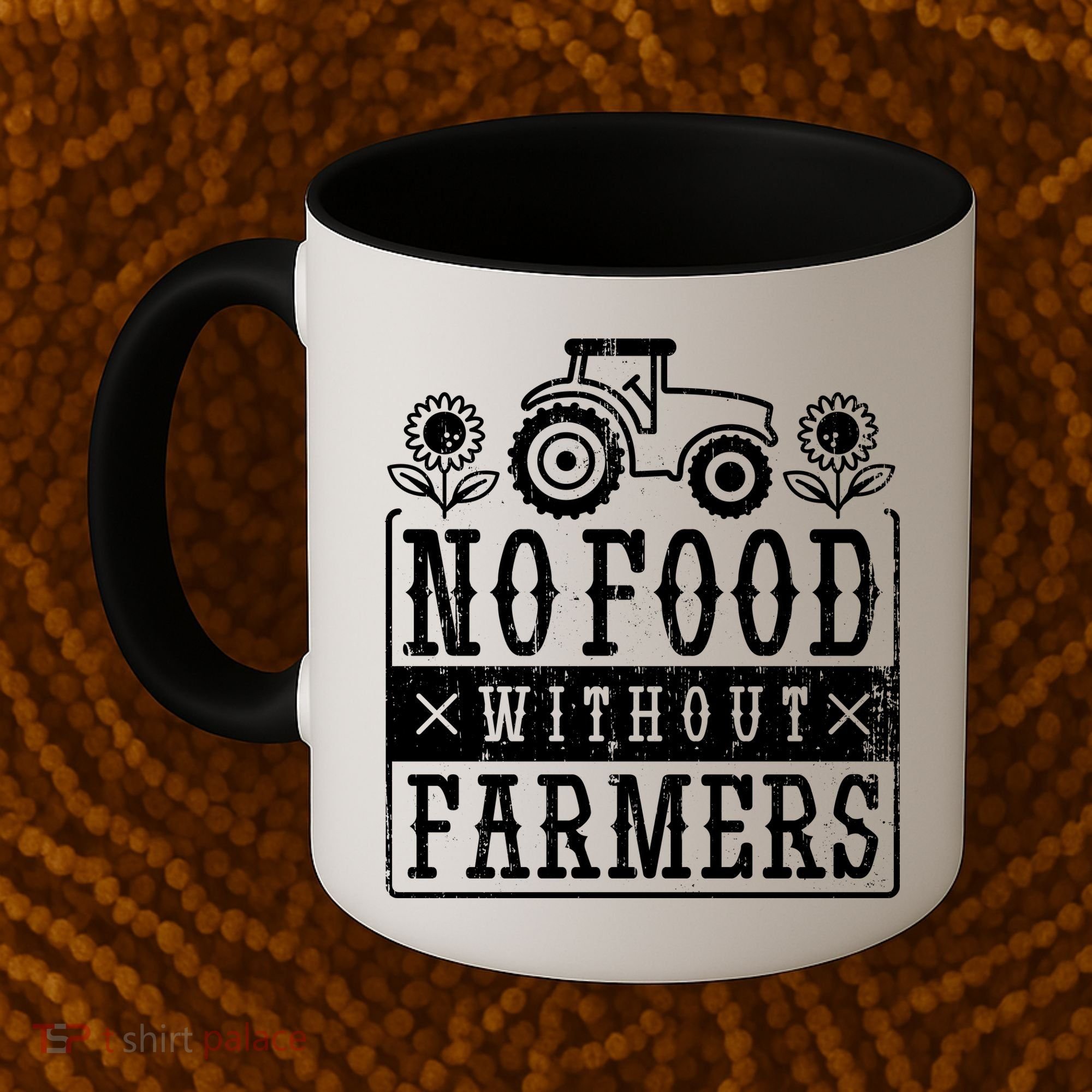 No Food Without Farmers Coffee Mug