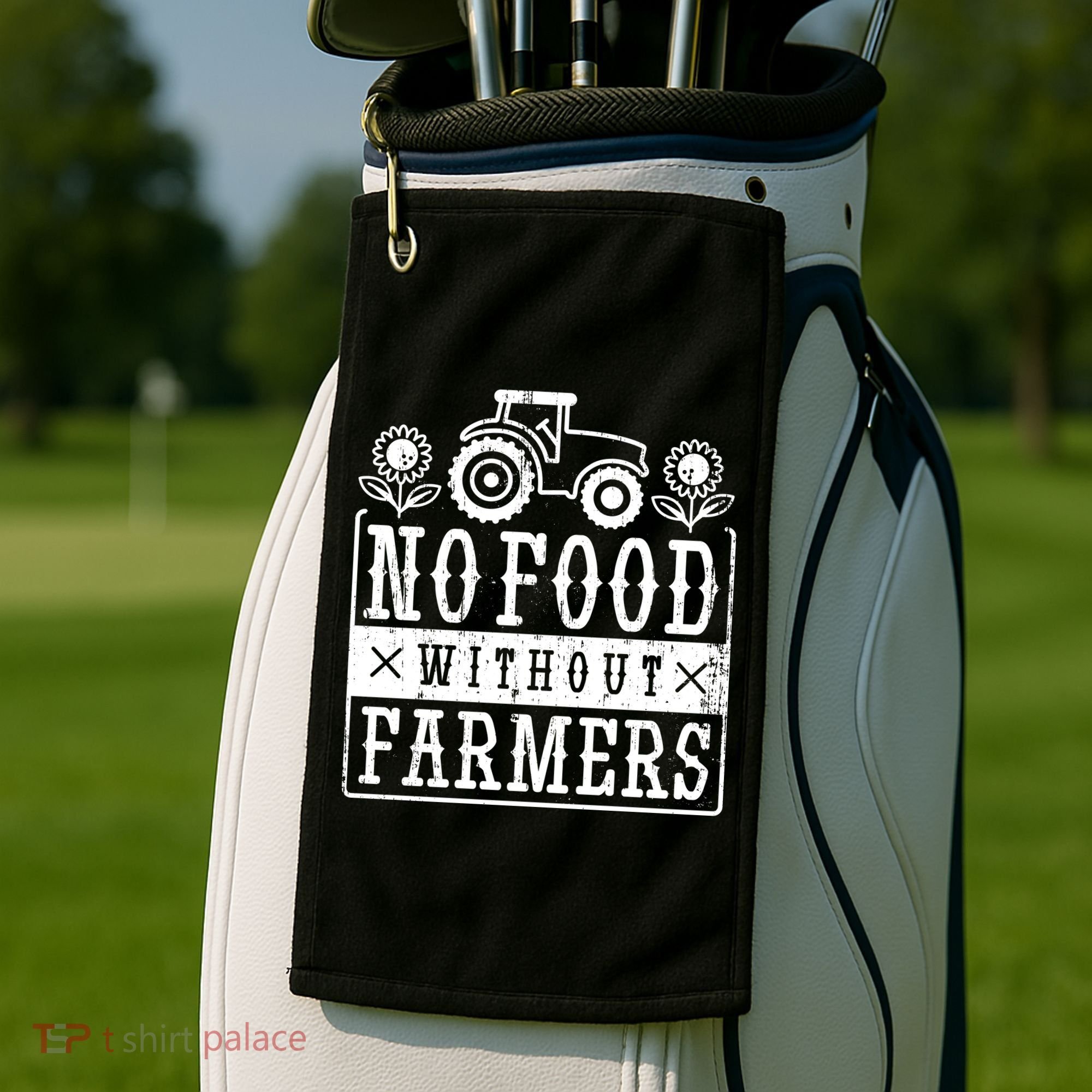 No Food Without Farmers Golf Towel