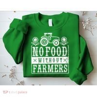 No Food Without Farmers Sweatshirt thumb 2