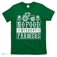 No Food Without Farmers T-Shirt thumb 0