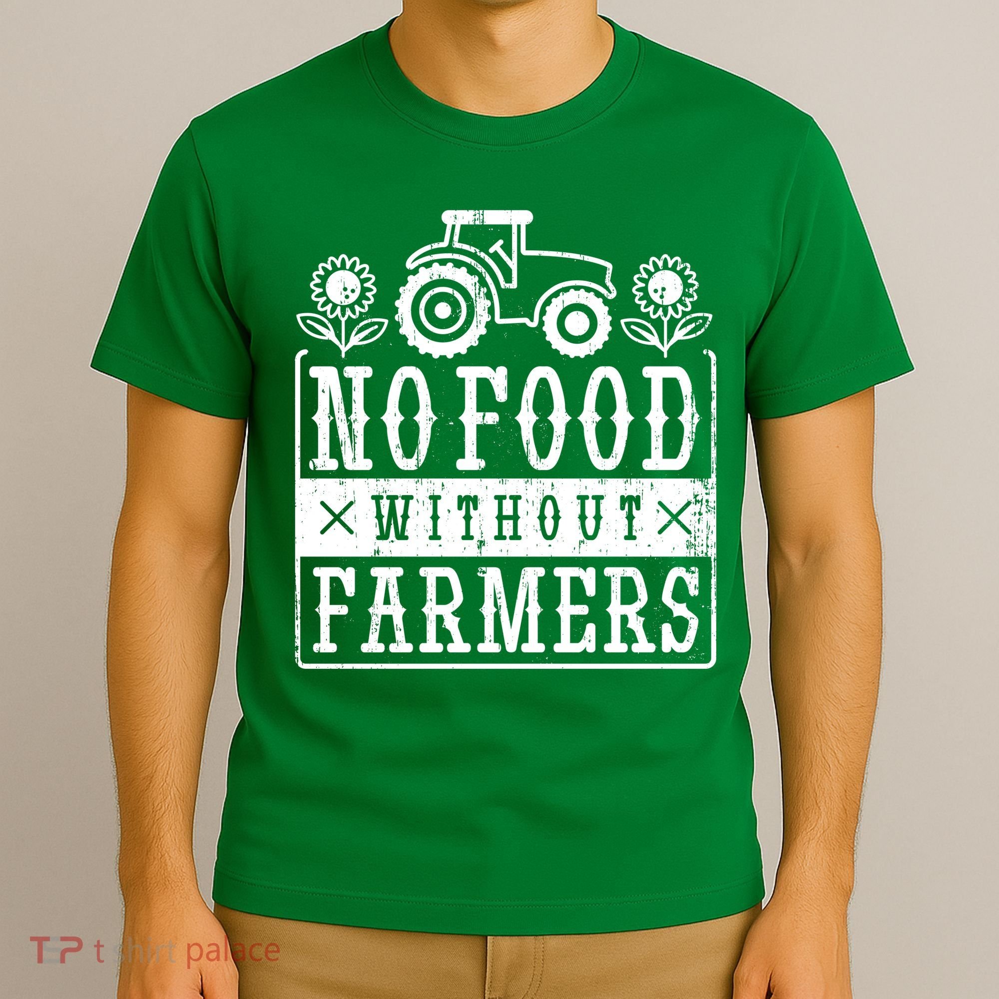 No Food Without Farmers T-Shirt
