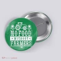 No Food Without Farmers Button thumb 0