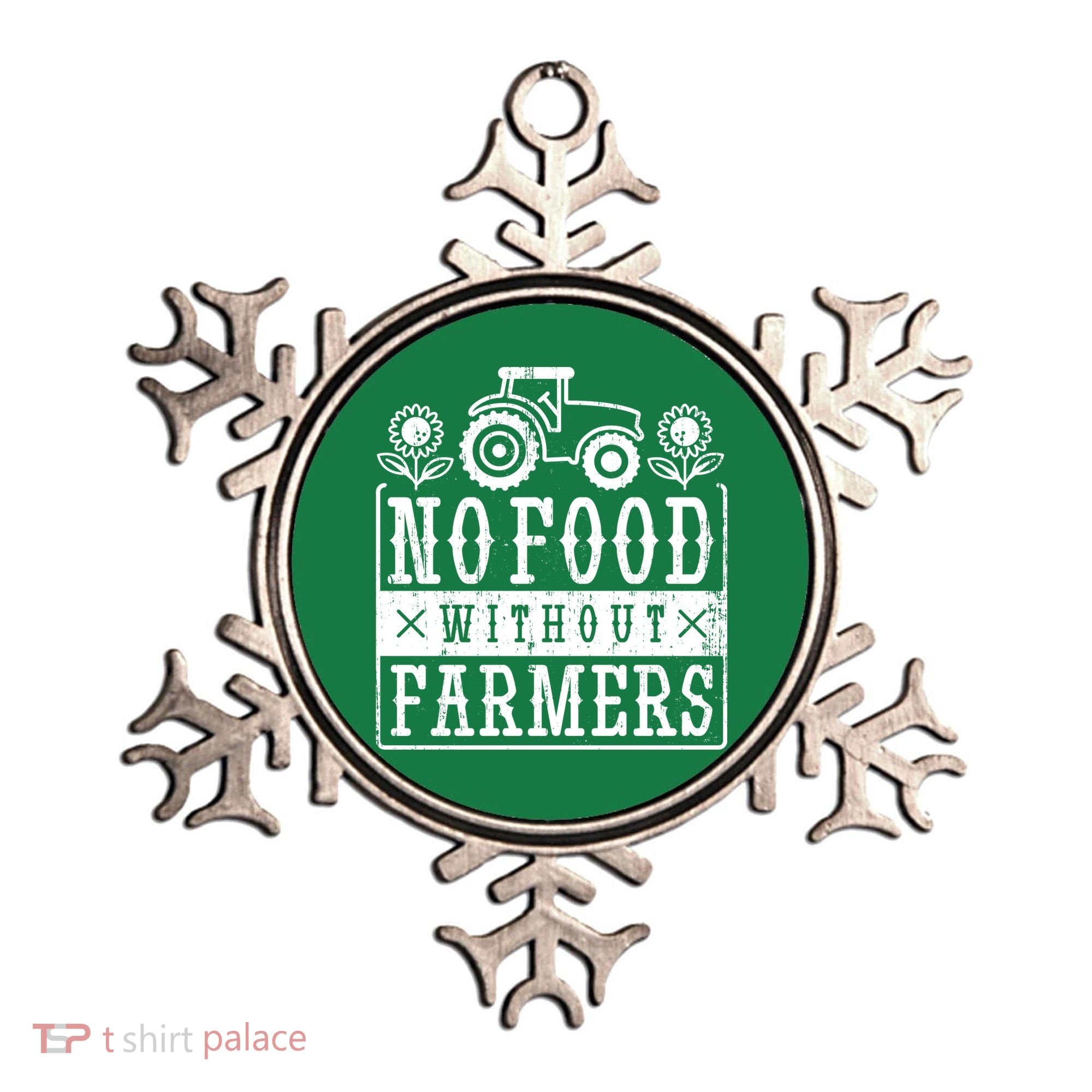 No Food Without Farmers Ornament