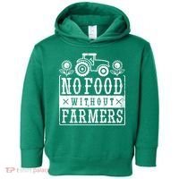 No Food Without Farmers Toddler Hoodie thumb 0