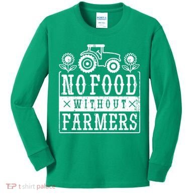 No Food Without Farmers Kids Long Sleeve Shirt