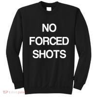 No Forced Shots Sweatshirt thumb 0