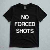 No Forced Shots T-Shirt thumb 5