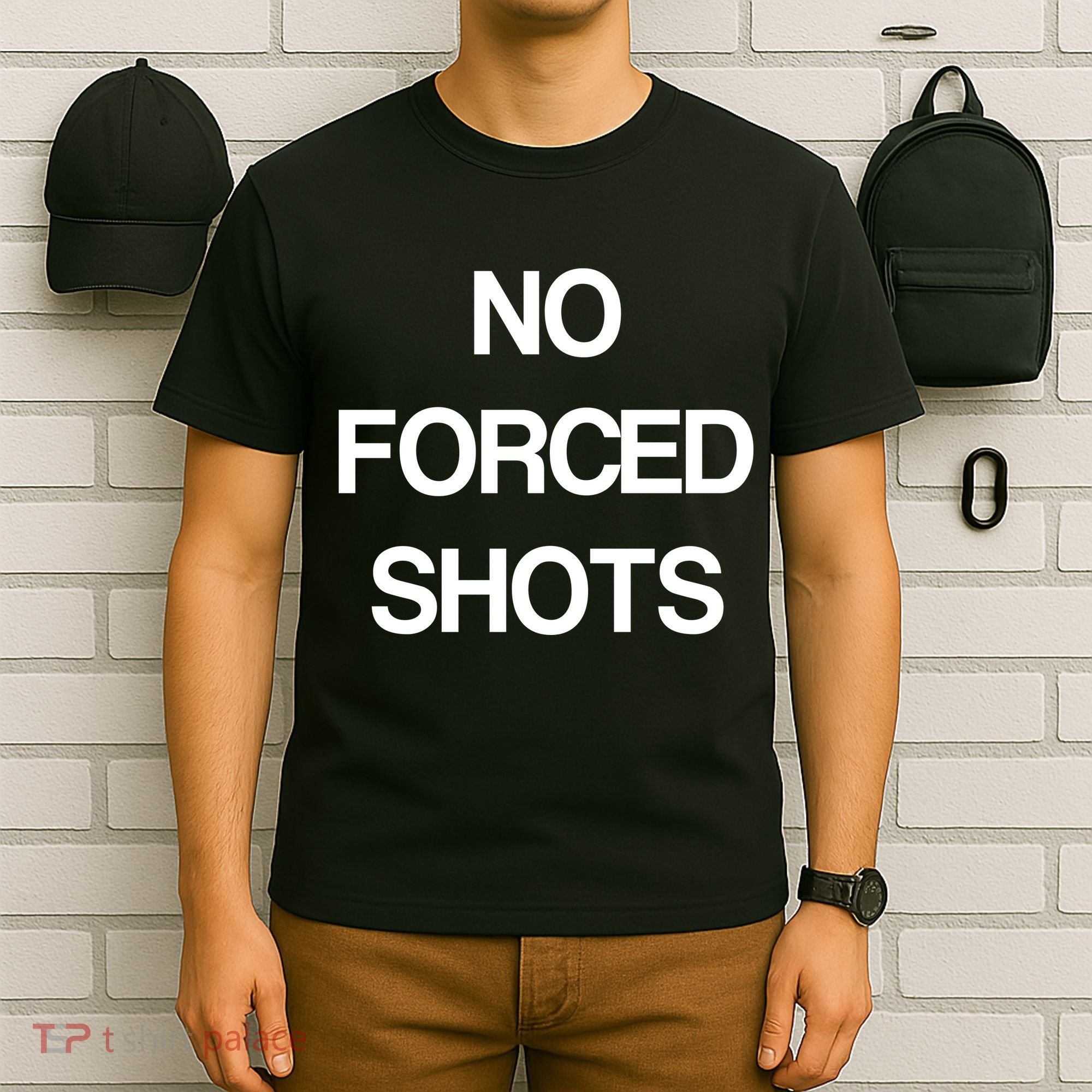 No Forced Shots T-Shirt