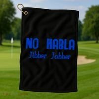 No Habla Jibber Jabber Spanish Golf Towel thumb 1
