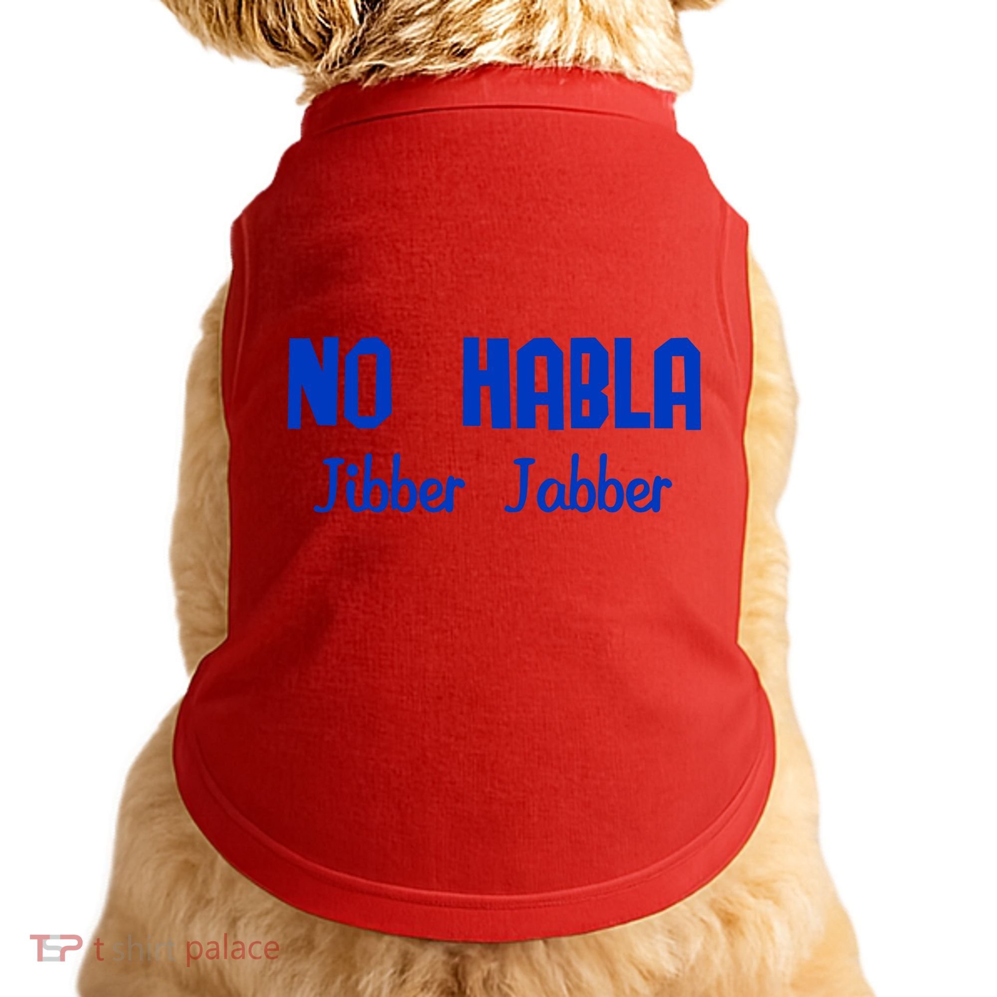 No Habla Jibber Jabber Spanish Doggie Tank