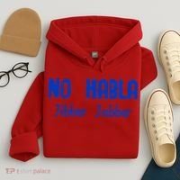No Habla Jibber Jabber Spanish Hoodie thumb 4