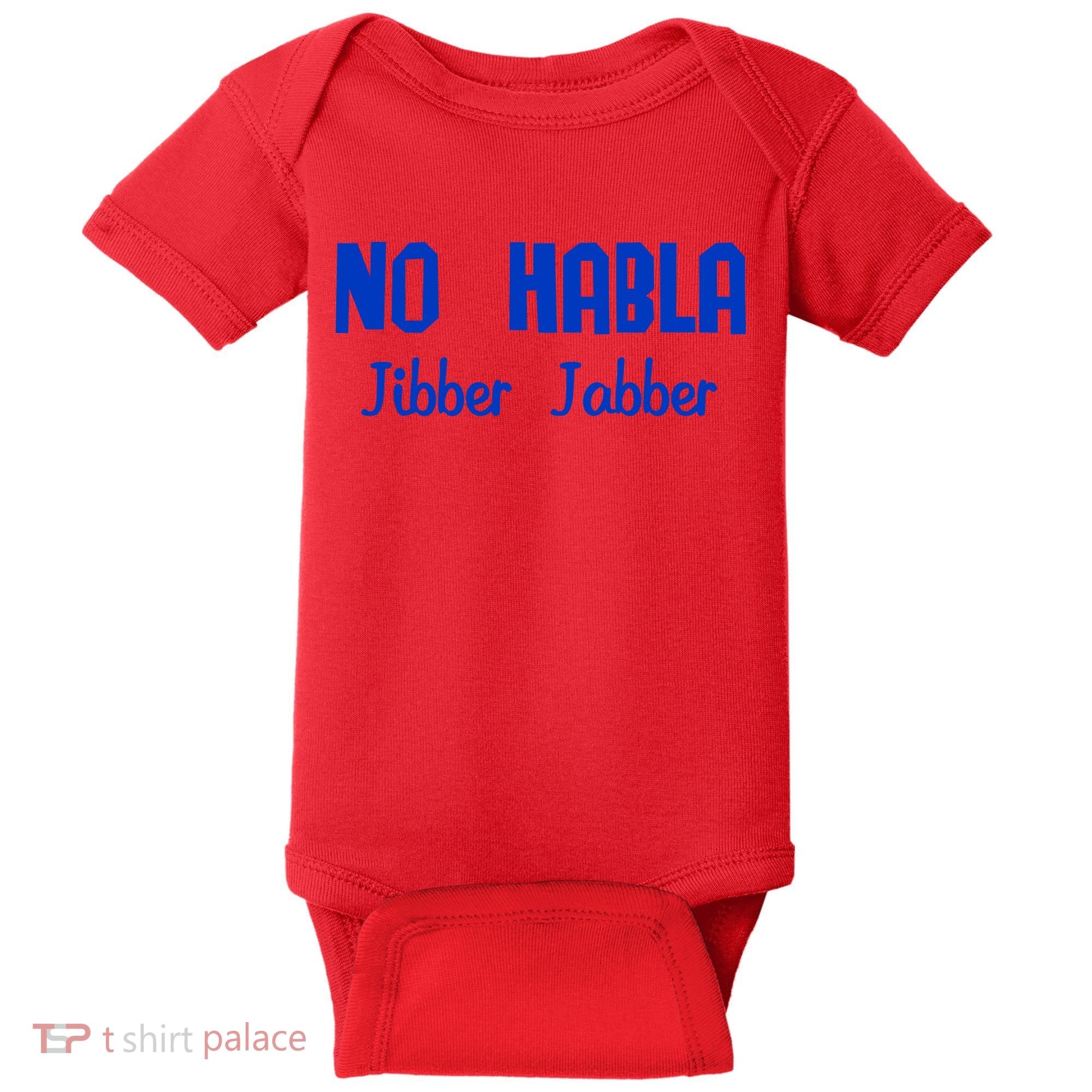 No Habla Jibber Jabber Spanish Baby Bodysuit