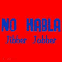 No Habla Jibber Jabber Spanish Hat thumb 2