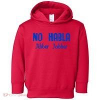 No Habla Jibber Jabber Spanish Toddler Hoodie thumb 0