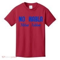 No Habla Jibber Jabber Spanish Kids T-Shirt thumb 0