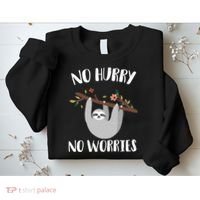 No Hurry No Worries Lazy Sloth Sweatshirt thumb 2
