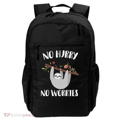 No Hurry No Worries Lazy Sloth Backpack