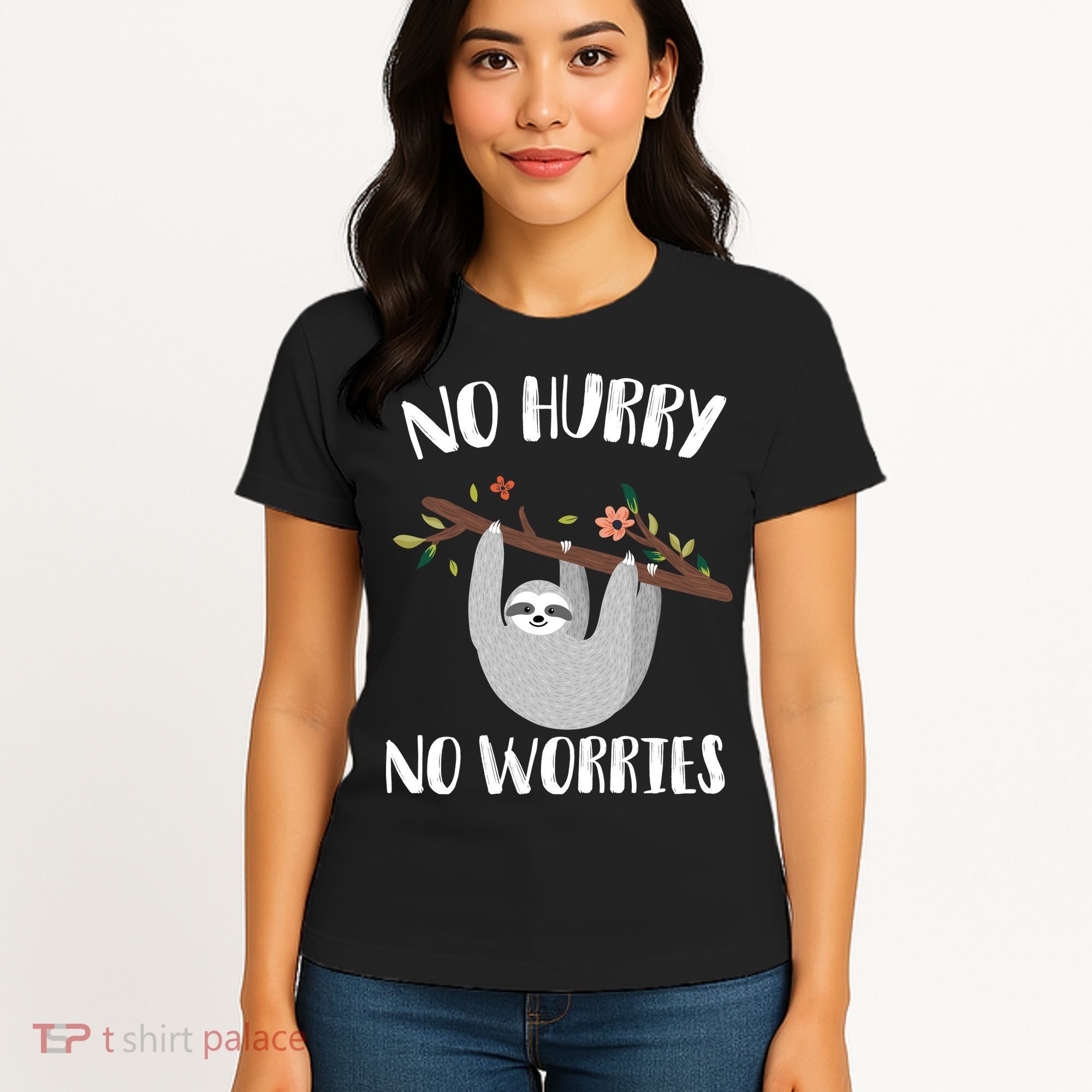 No Hurry No Worries Lazy Sloth Women's T-Shirt