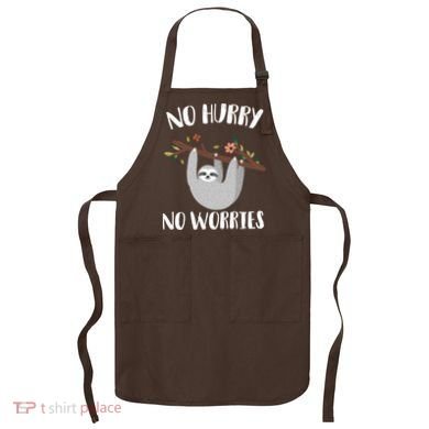 No Hurry No Worries Lazy Sloth Apron