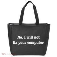 No I Will Not Fix Your Computer Tote Bag thumb 0