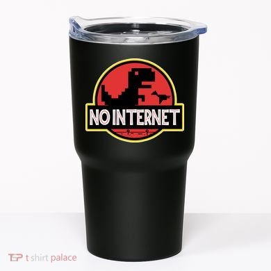 No Internet T-Rex Tumbler