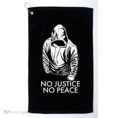 No Justice No Peace Black Lives Matter Golf Towel