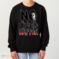 No Lives Matter Classic Horror Women's Sweatshirt thumb 0